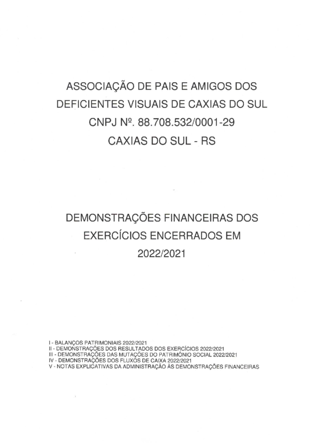 DEMONSTRAÇÃO FINANCEIRA DOS EXERCÍCIOS ENCERRADOS EM 2022/2021